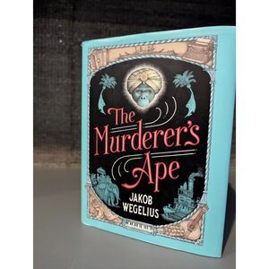 The Murderer's Ape by Jakob Wegelius